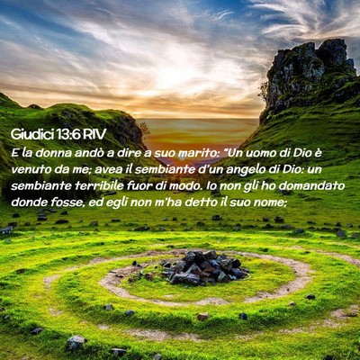 Picture 02 - Giudici 13:6 RIV - E la donna andò a dire a suo marito: “Un uomo - Bible Verse Picture