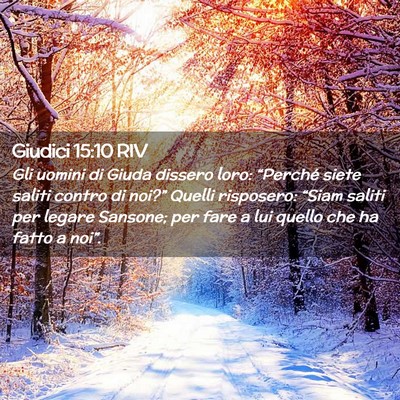 Picture 02 - Giudici 15:10 RIV - Gli uomini di Giuda dissero loro: “Perché - Bible Verse Picture