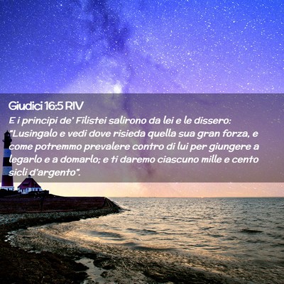 Picture 02 - Giudici 16:5 RIV - E i principi de’ Filistei salirono da lei e le - Bible Verse Picture