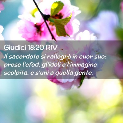 Picture 02 - Giudici 18:20 RIV - Il sacerdote si rallegrò in cuor suo; prese - Bible Verse Picture