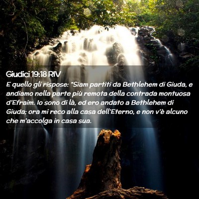 Picture 02 - Giudici 19:18 RIV - E quello gli rispose: “Siam partiti da - Bible Verse Picture