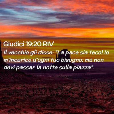 Picture 02 - Giudici 19:20 RIV - Il vecchio gli disse: “La pace sia teco! Io - Bible Verse Picture