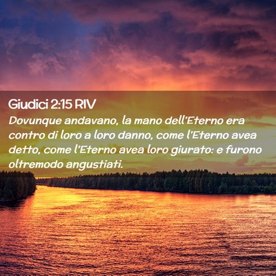 Picture 02 - Giudici 2:15 RIV - Dovunque andavano, la mano dell’Eterno era - Bible Verse Picture