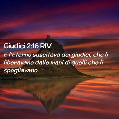 Picture 02 - Giudici 2:16 RIV - E l’Eterno suscitava dei giudici, che li - Bible Verse Picture
