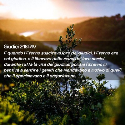 Picture 02 - Giudici 2:18 RIV - E quando l’Eterno suscitava loro de’ giudici, - Bible Verse Picture