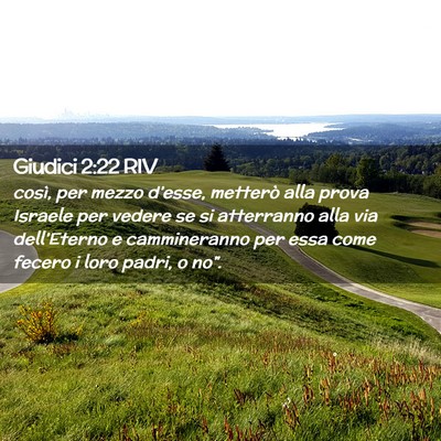 Picture 02 - Giudici 2:22 RIV - così, per mezzo d’esse, metterò alla prova - Bible Verse Picture