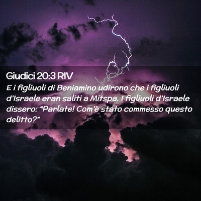 Picture 02 - Giudici 20:3 RIV - E i figliuoli di Beniamino udirono che i - Bible Verse Picture