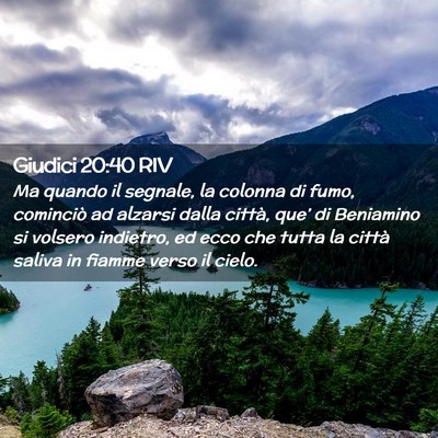 Picture 02 - Giudici 20:40 RIV - Ma quando il segnale, la colonna di fumo, - Bible Verse Picture