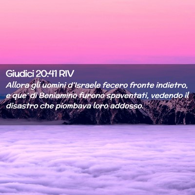 Picture 02 - Giudici 20:41 RIV - Allora gli uomini d’Israele fecero fronte - Bible Verse Picture