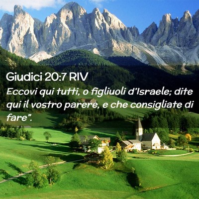 Picture 02 - Giudici 20:7 RIV - Eccovi qui tutti, o figliuoli d’Israele; dite - Bible Verse Picture