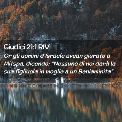 Picture 02 - Giudici 21:1 RIV - Or gli uomini d’Israele avean giurato a Mitspa, - Bible Verse Picture
