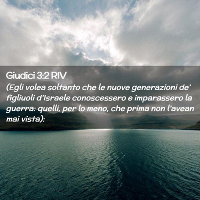 Picture 02 - Giudici 3:2 RIV - (Egli volea soltanto che le nuove generazioni - Bible Verse Picture