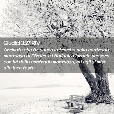 Picture 02 - Giudici 3:27 RIV - Arrivato che fu, suonò la tromba nella contrada - Bible Verse Picture