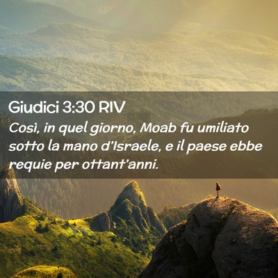 Picture 02 - Giudici 3:30 RIV - Così, in quel giorno, Moab fu umiliato sotto la - Bible Verse Picture