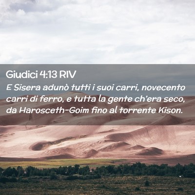 Picture 02 - Giudici 4:13 RIV - E Sisera adunò tutti i suoi carri, novecento - Bible Verse Picture