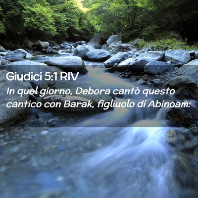 Picture 02 - Giudici 5:1 RIV - In quel giorno, Debora cantò questo cantico con - Bible Verse Picture