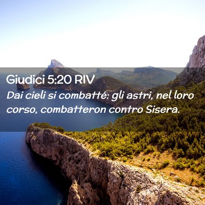 Picture 02 - Giudici 5:20 RIV - Dai cieli si combatté: gli astri, nel loro - Bible Verse Picture