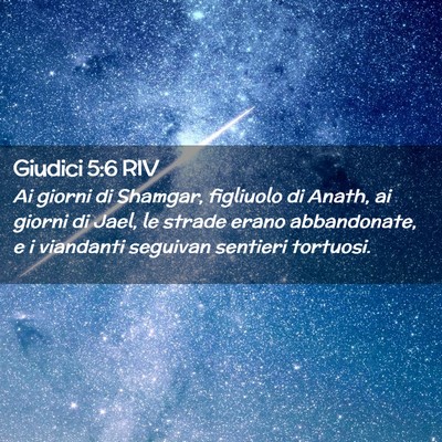 Picture 02 - Giudici 5:6 RIV - Ai giorni di Shamgar, figliuolo di Anath, ai - Bible Verse Picture