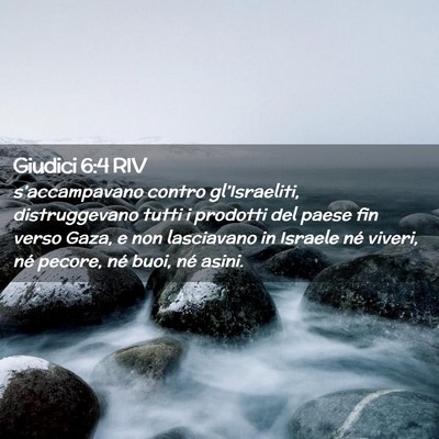 Picture 02 - Giudici 6:4 RIV - s’accampavano contro gl’Israeliti, - Bible Verse Picture