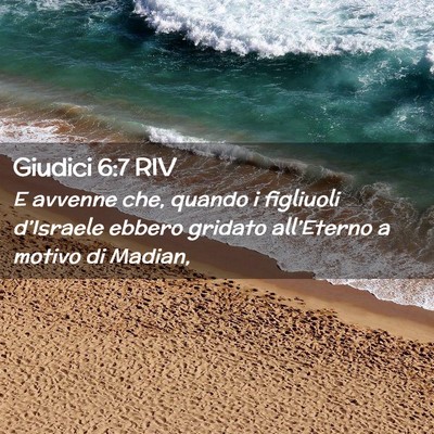 Picture 02 - Giudici 6:7 RIV - E avvenne che, quando i figliuoli d’Israele - Bible Verse Picture