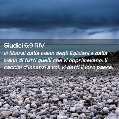 Picture 02 - Giudici 6:9 RIV - vi liberai dalla mano degli Egiziani e dalla mano - Bible Verse Picture