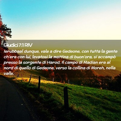 Picture 02 - Giudici 7:1 RIV - Ierubbaal dunque, vale a dire Gedeone, con tutta - Bible Verse Picture