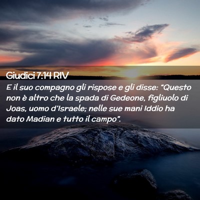 Picture 02 - Giudici 7:14 RIV - E il suo compagno gli rispose e gli disse: - Bible Verse Picture