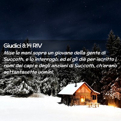 Picture 02 - Giudici 8:14 RIV - Mise le mani sopra un giovane della gente di - Bible Verse Picture