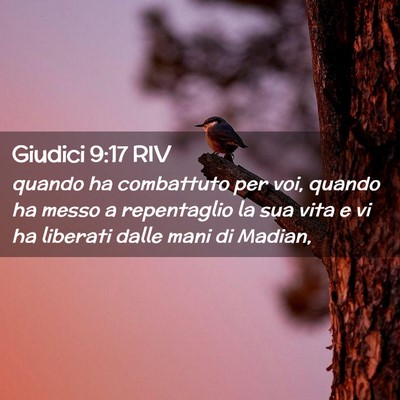 Picture 02 - Giudici 9:17 RIV - quando ha combattuto per voi, quando ha messo a - Bible Verse Picture