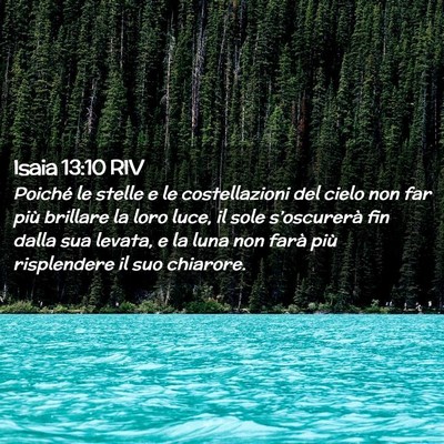 Picture 02 - Isaia 13:10 RIV - Poiché le stelle e le costellazioni del cielo - Bible Verse Picture