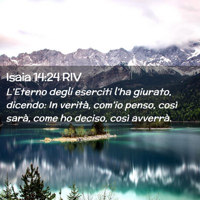 Picture 02 - Isaia 14:24 RIV - L’Eterno degli eserciti l’ha giurato, - Bible Verse Picture