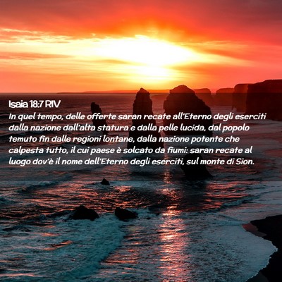 Picture 02 - Isaia 18:7 RIV - In quel tempo, delle offerte saran recate - Bible Verse Picture