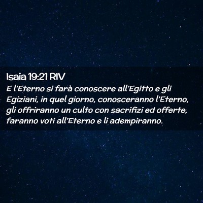Picture 02 - Isaia 19:21 RIV - E l’Eterno si farà conoscere all’Egitto e - Bible Verse Picture