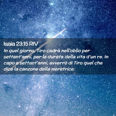 Picture 02 - Isaia 23:15 RIV - In quel giorno, Tiro cadrà nell’oblìo per - Bible Verse Picture