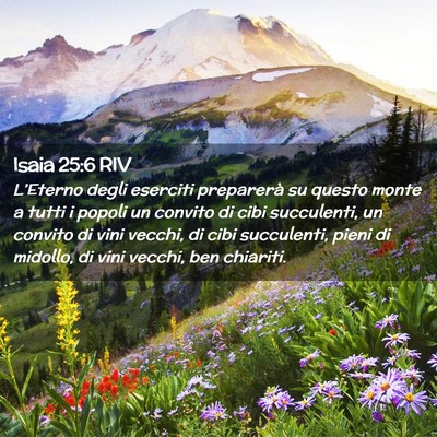 Picture 02 - Isaia 25:6 RIV - L’Eterno degli eserciti preparerà su questo - Bible Verse Picture