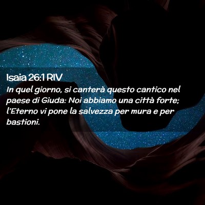Picture 02 - Isaia 26:1 RIV - In quel giorno, si canterà questo cantico nel - Bible Verse Picture
