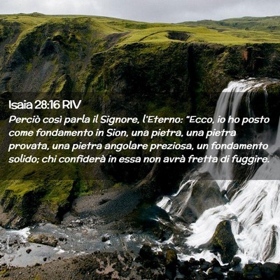 Picture 02 - Isaia 28:16 RIV - Perciò così parla il Signore, l’Eterno: - Bible Verse Picture
