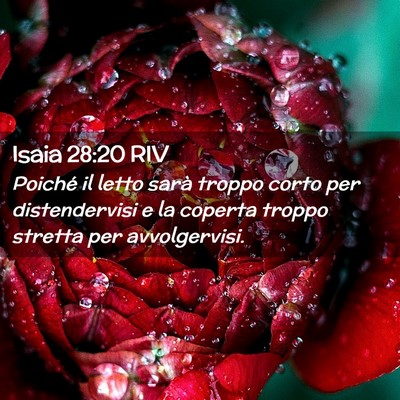 Picture 02 - Isaia 28:20 RIV - Poiché il letto sarà troppo corto per - Bible Verse Picture