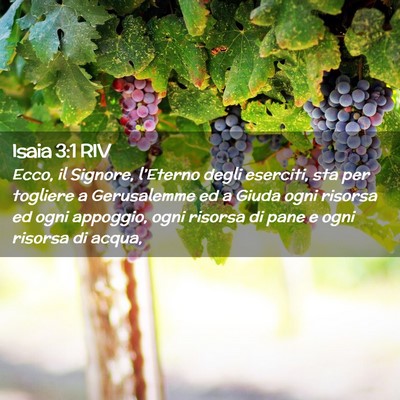 Picture 02 - Isaia 3:1 RIV - Ecco, il Signore, l’Eterno degli eserciti, sta - Bible Verse Picture