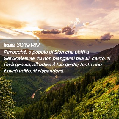 Picture 02 - Isaia 30:19 RIV - Perocché, o popolo di Sion che abiti a - Bible Verse Picture