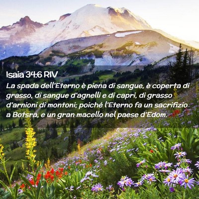 Picture 02 - Isaia 34:6 RIV - La spada dell’Eterno è piena di sangue, è - Bible Verse Picture