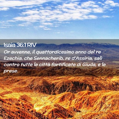 Picture 02 - Isaia 36:1 RIV - Or avvenne, il quattordicesimo anno del re - Bible Verse Picture