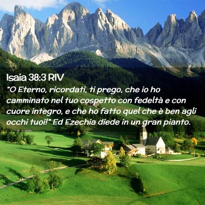 Picture 02 - Isaia 38:3 RIV - “O Eterno, ricordati, ti prego, che io ho - Bible Verse Picture