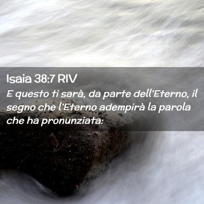 Picture 02 - Isaia 38:7 RIV - E questo ti sarà, da parte dell’Eterno, il - Bible Verse Picture