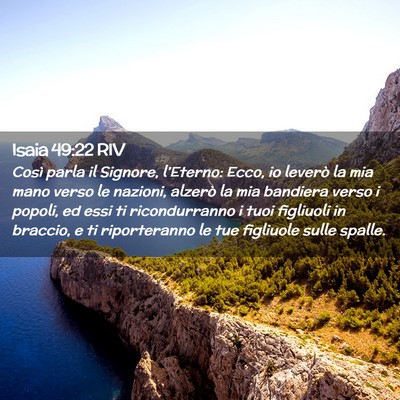 Picture 02 - Isaia 49:22 RIV - Così parla il Signore, l’Eterno: Ecco, io - Bible Verse Picture