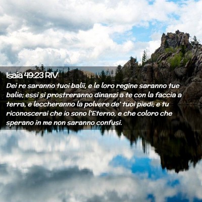 Picture 02 - Isaia 49:23 RIV - Dei re saranno tuoi balii, e le loro regine - Bible Verse Picture