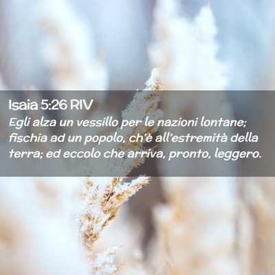 Picture 02 - Isaia 5:26 RIV - Egli alza un vessillo per le nazioni lontane; - Bible Verse Picture