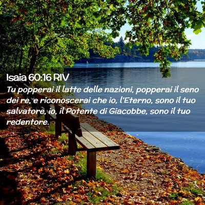 Picture 02 - Isaia 60:16 RIV - Tu popperai il latte delle nazioni, popperai il - Bible Verse Picture