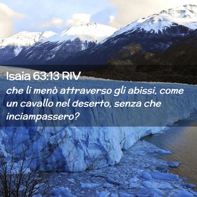 Picture 02 - Isaia 63:13 RIV - che li menò attraverso gli abissi, come un - Bible Verse Picture