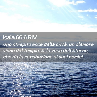 Picture 02 - Isaia 66:6 RIV - Uno strepito esce dalla città, un clamore viene - Bible Verse Picture